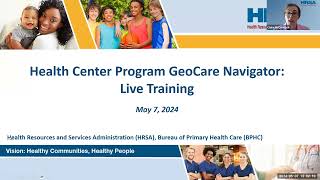 Health Center Program GeoCare Navigator: Live Training