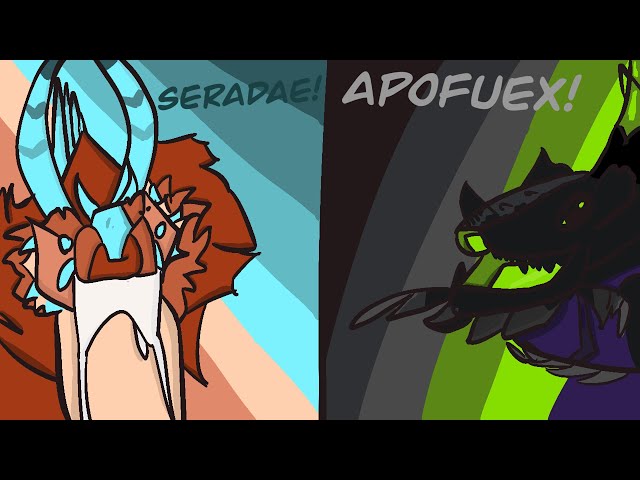 Apofuex and Seradae, 2 new creatures