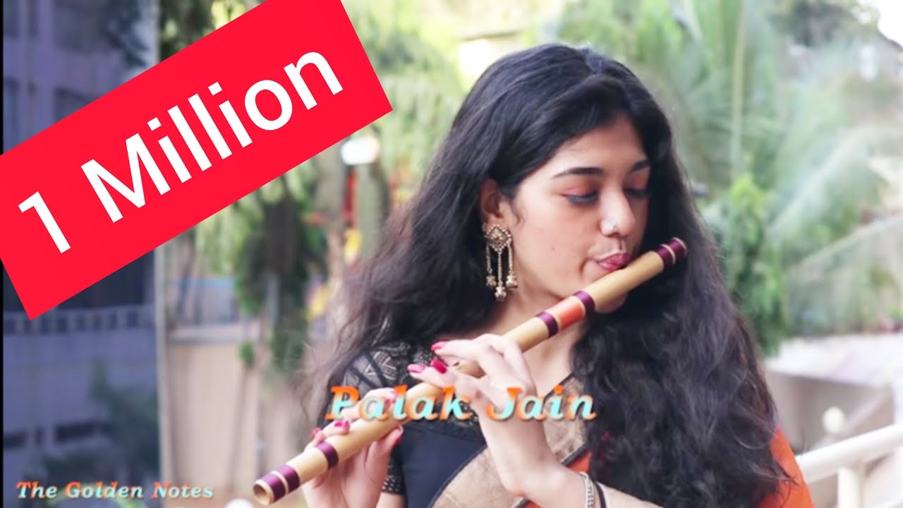 Tune O Rangeele Kaisa Jadu Kiya- Palak Jain Flute-The Golden Notes