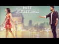 Lost Without You - Ami Mishra- Half Girlfriend - New Song