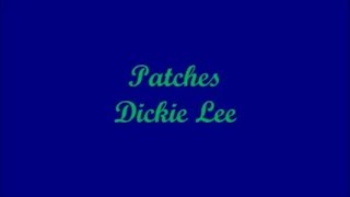 Patches - Dickie Lee (Lyrics) chords