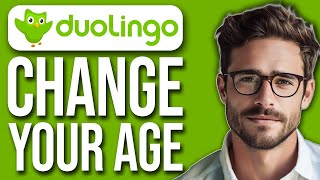 How To Change Age On Duolingo (2024 UPDATE!) screenshot 3