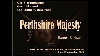 Sint-Rumoldusharmonie Steenokkerzeel - Perthshire Majesty - Samuel Hazo