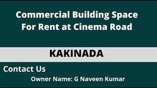 Commercial Building Space For Rent at Cinema Road, Kakinada. screenshot 3