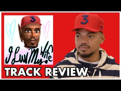 chance-the-rapper-"i-love-my-wife"-|-track-reaction/review