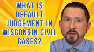 Default Judgements in Wisconsin Civil Cases by Learn About Law 51 views 1 month ago 2 minutes, 55 seconds