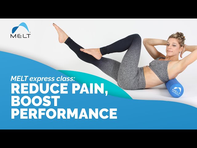 MELT Express Class: Reduce Pain, Boost Performance