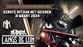 𝐋𝐚𝐧𝐠𝐬 𝐝𝐞 𝐋𝐢𝐣𝐧 | Eerste rit van 't Seizoen | 31 Maart 2024 | Veluwsche Stoomtrein Maatschappij [HD]