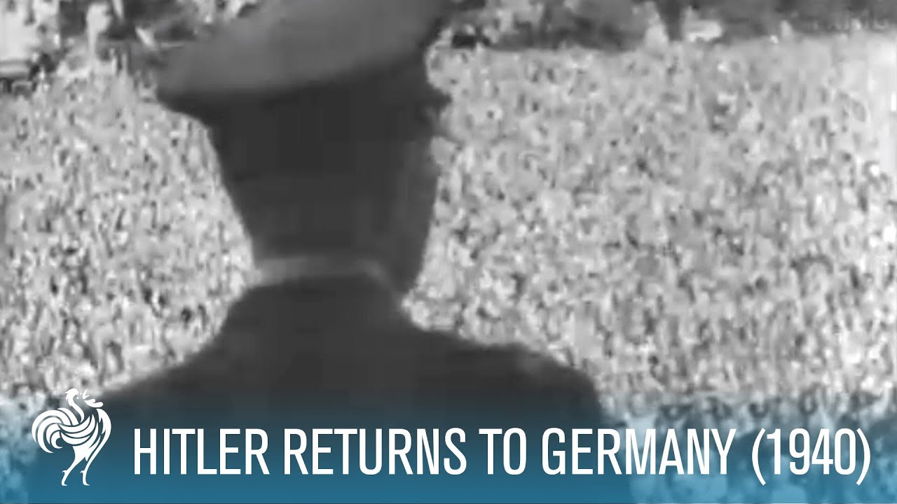 Hitler Returns To Germany From France (1940) | British Pathé