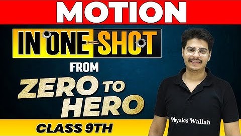MOTION in One Shot - From Zero to Hero || Class 9th
