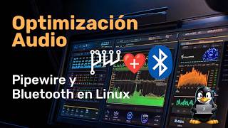 ¿Audio Perfecto en Linux? ¡TE LO TENGO! - Optimización de PipeWire y EasyEffects (DEs y TWMs) 🎙️🚀