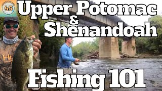 Shenandoah & Upper Potomac River Fishing 101