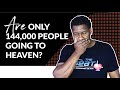 Refuting Jehovah's Witnesses Who Say only 144,000 People Are Going to Heaven!