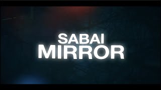 SABAI - Mirror (feat. Danni Carra) [Official Lyric Video] Resimi