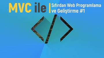 MVC ile Sıfırdan Web Programlama ve Geliştirme #1