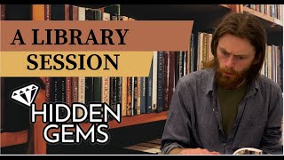 Hidden Gems | A Library Session