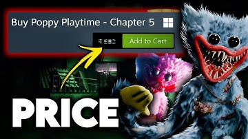 It’s Official: Poppy Playtime Chapter 5 Release Date & Price Just Dropped!