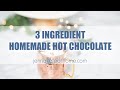 BEST EVER HOT CHOCOLATE | EASY RECIPE WITH ONLY 3 INGREDIENTS