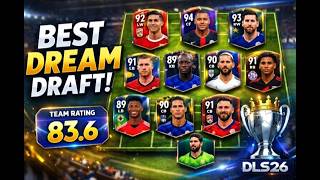 Dls26 2026 Best Dream Draft Rating 836