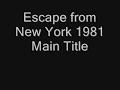 Escape from New York 1981 Main Title