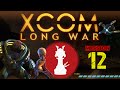[XCOM: Long War S2] Pawn&#39;s War #12 - The 94% Chance