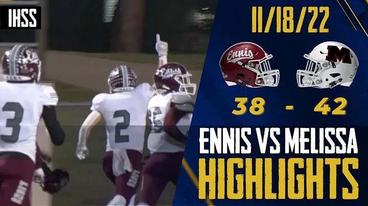 Ennis vs Melissa - 2022 Week 13 Football Highlights