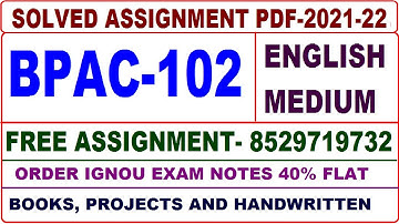 bpac-102 solved assignment 2021-22 / bpac 102 solved assignment / ignou bpac 102 solved assignment
