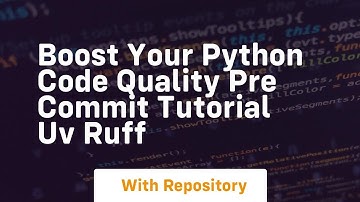 Boost your python code quality pre commit tutorial uv ruff