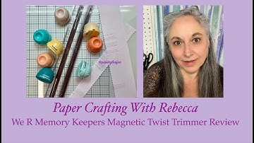 We R Memory Keepers Magnetic Twist Trimmer Review