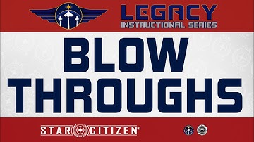 Blow Throughs - Star Citizen Space Combat Guide