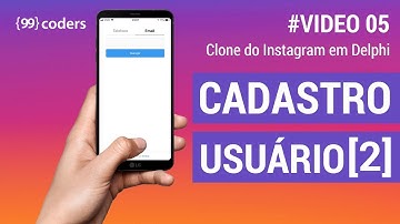 Curso: Criando um Clone do Instagram em Delphi - Video 05