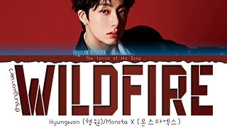 Hyungwon (형원) - WILDFIRE (Color Coded Lyrics Esp/Eng)