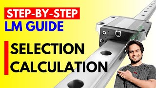 Linear Guide Selection Calculation | Ultimate Guide