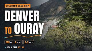 Denver to Ouray Road Trip: 305 Miles Over the Continental Divide | Colorado