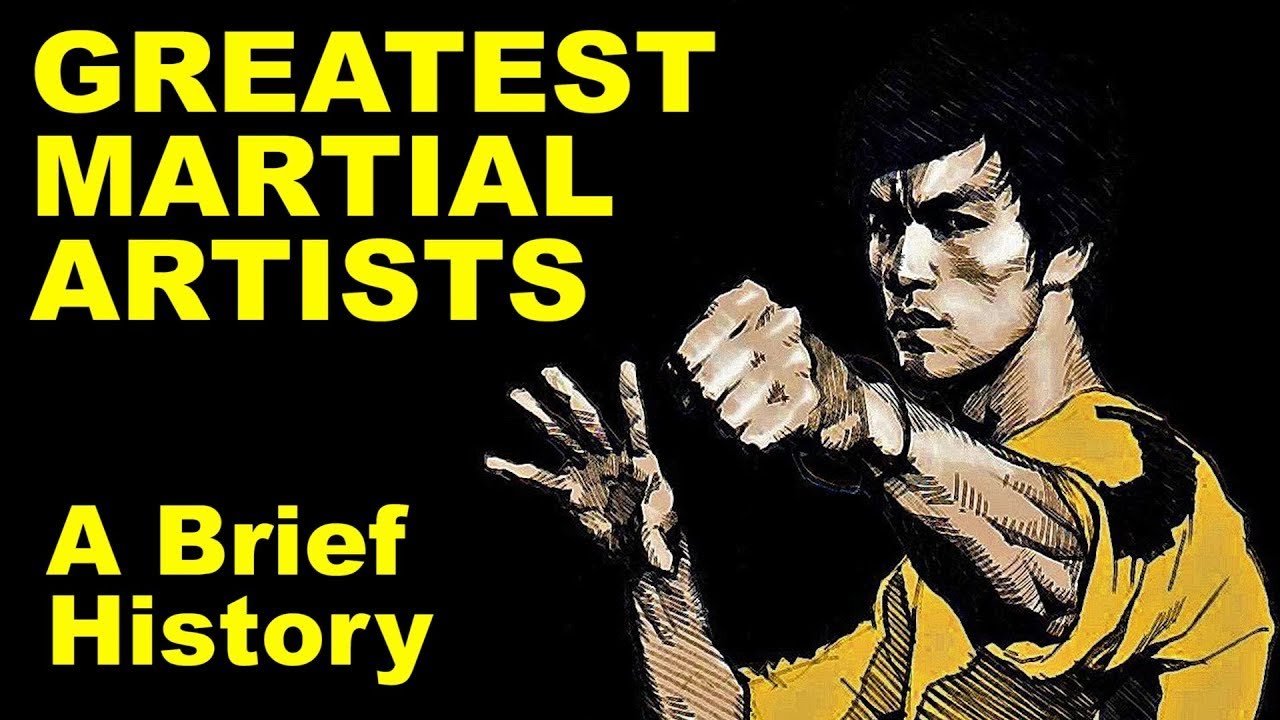 [Brief History] Greatest Martial Artists in History - YouTube
