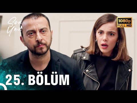 Son Yaz | 25. Bölüm (FULL HD)