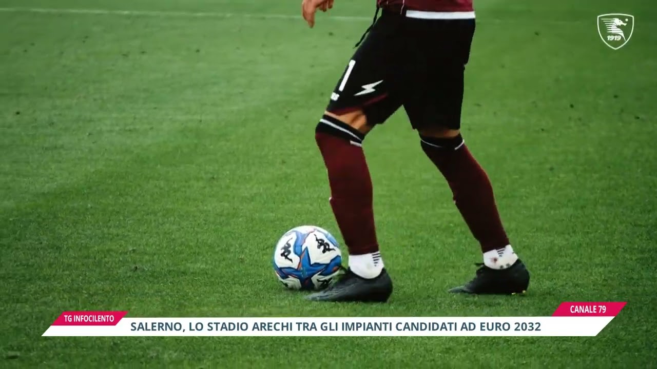 Salerno, c'è anche lo stadio Arechi tra gli impianti del Governo candidati ad Euro 2032
