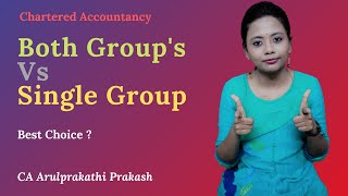 Both Groups Vs Single Group | CA | Tamil