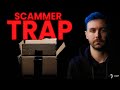 4000000 trap set on a scammer