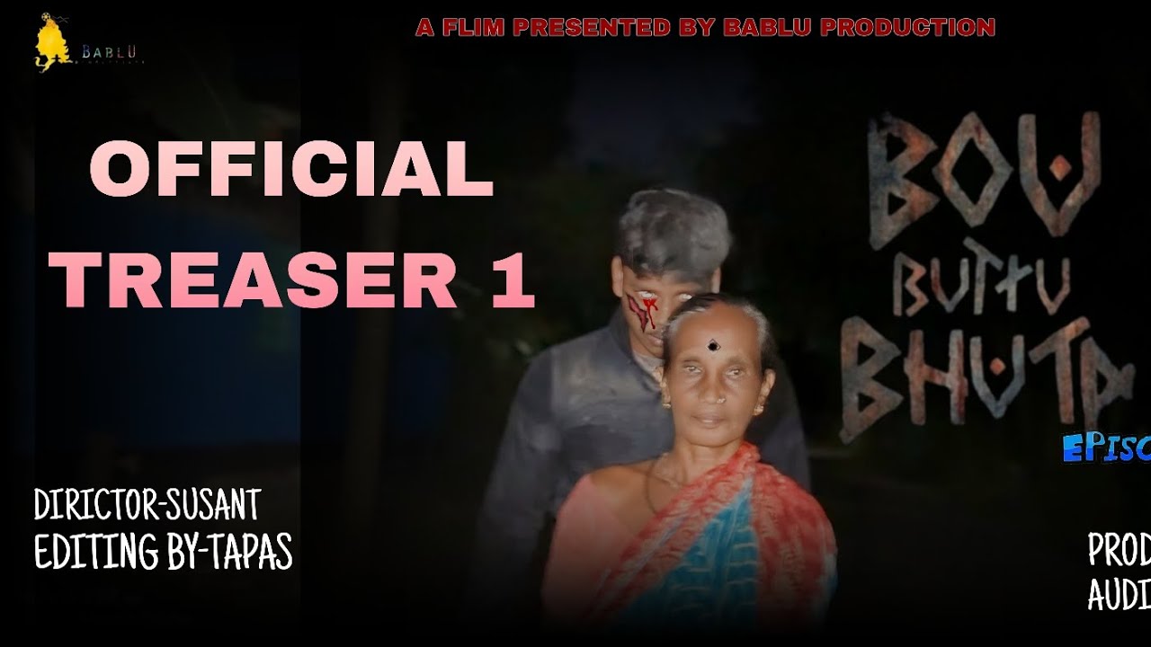 BOU BUTTU BHUTA OFFICIAL TREASER 1 - YouTube