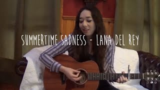 Lana Del Rey - Summertime Sadness (Live Acoustic Cover by Mindy Braasch)