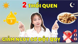 Cách PHÒNG NGỪA ĐỘT QUỴ chỉ với 2 thói quen cực đơn giản | Bác sĩ Hoa
