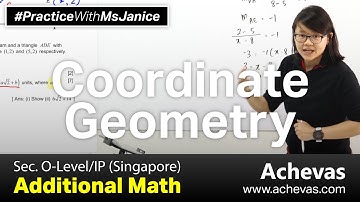 Coordinate Geometry | O-Level/IP Additional Math Tuition, A-Math Tuition (Singapore)