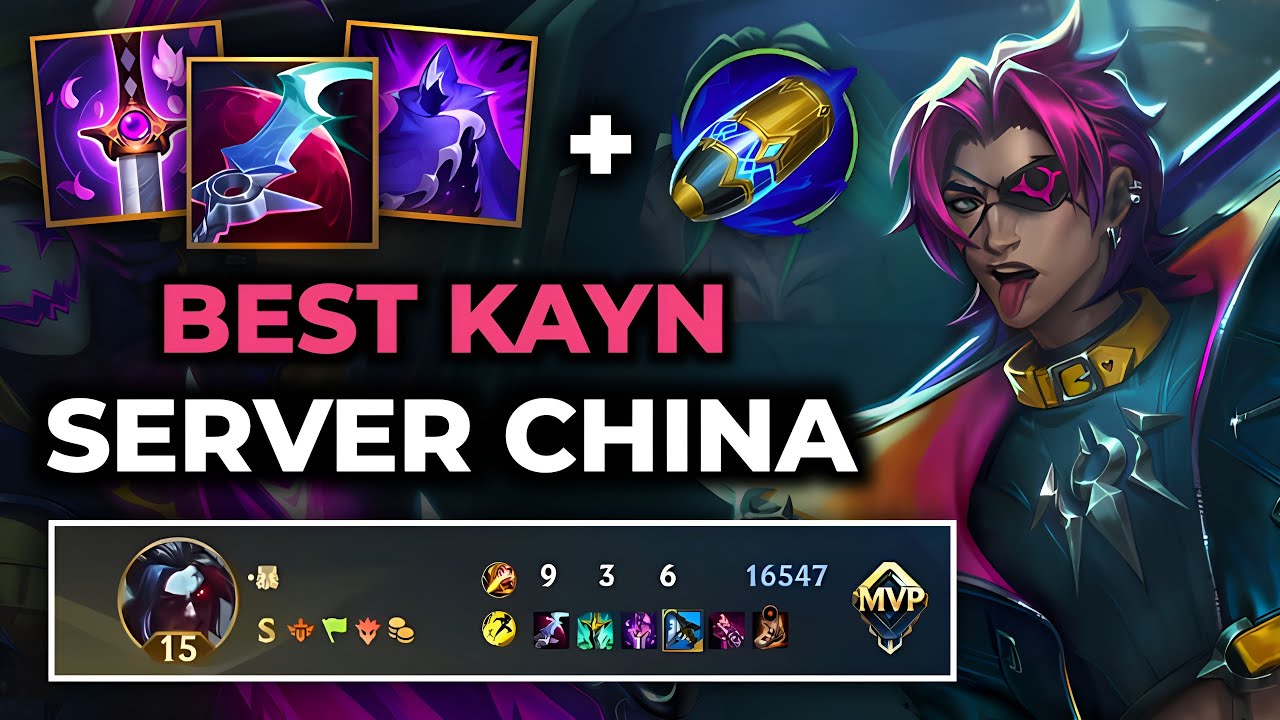 Kayn Wild Rift China - Build Runes Guide Patch 6.3g - Gameplay Kayn Season 19