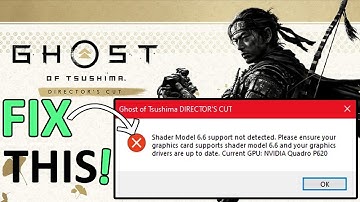 Fix Shader Model 6.6 Support Not Detected Error In Ghost of Tsushima DIRECTOR’S CUT On PC