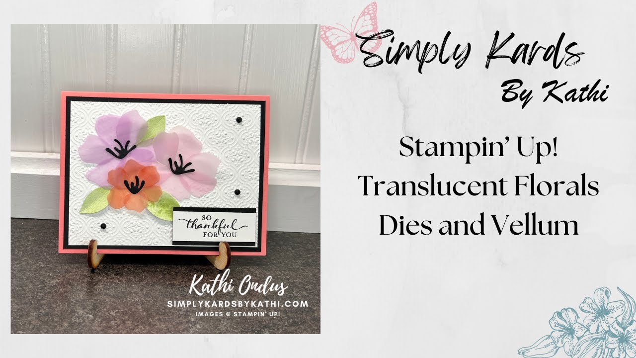 Translucent Florals Stamp & Die Bundle by Stampin' Up!