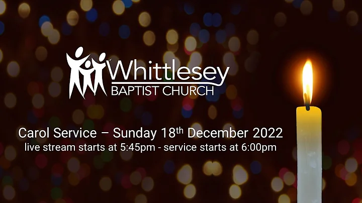 Carol service: Sunday 18th December 2022