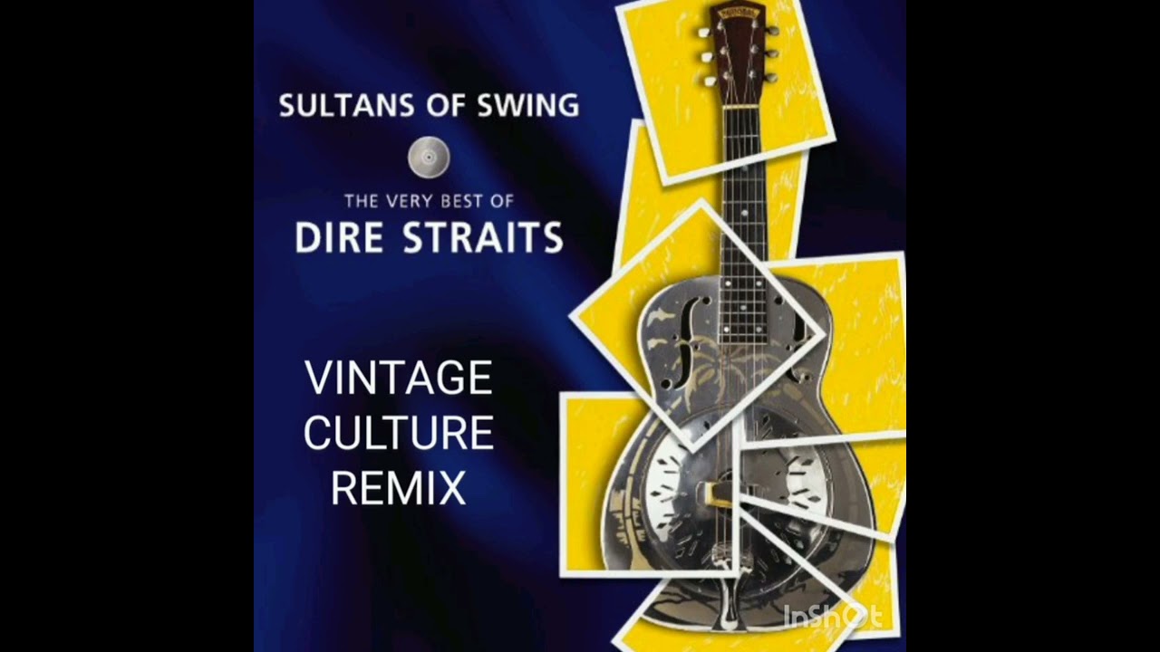 Sultans Of Swing (Vintage Culture Remix)