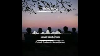 Endank Soekamti - Sampai Jumpa #endanksoekamti   #story30detik #lagu30detik #storywa #storywhatapps