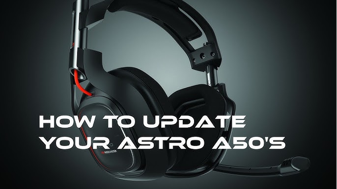 Astro A50 Manual Firmware Update 2022